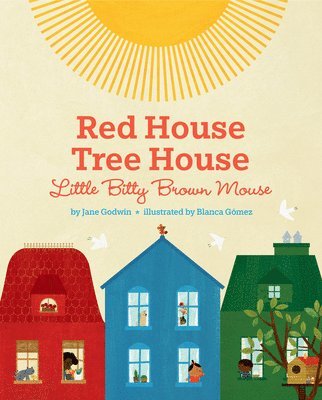 Red House, Tree House, Little Bitty Brown Mouse 1