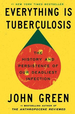 Everything Is Tuberculosis