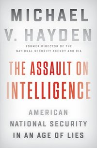 bokomslag The Assault On Intelligence