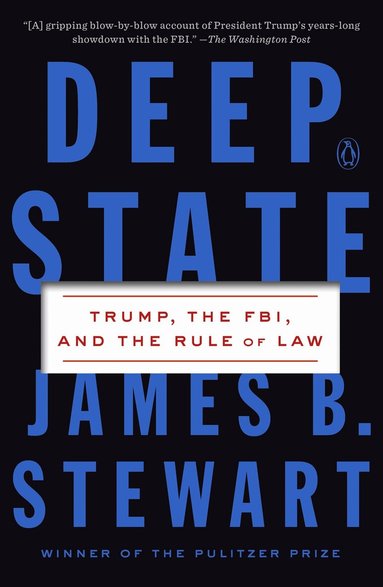 James B. Stewart - Deep State, Häftad