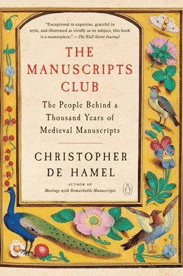 bokomslag The Manuscripts Club: The People Behind a Thousand Years of Medieval Manuscripts