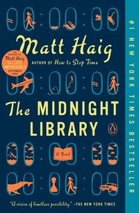 bokomslag The Midnight Library: A GMA Book Club Pick (a Novel)
