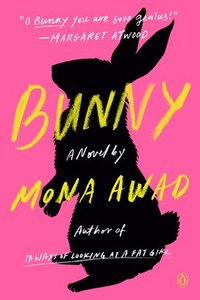 bokomslag Bunny: A Novel