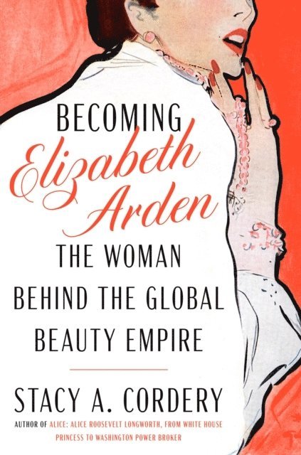 Becoming Elizabeth Arden 1