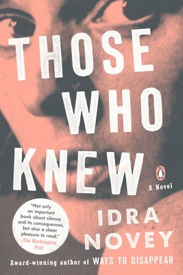 Idra Novey - Those Who Knew, Häftad