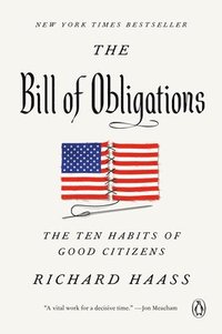 bokomslag The Bill of Obligations: The Ten Habits of Good Citizens