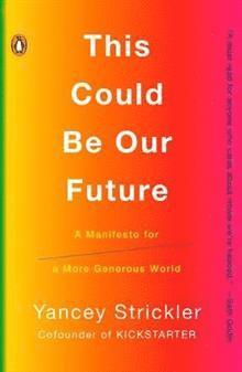 bokomslag This Could Be Our Future