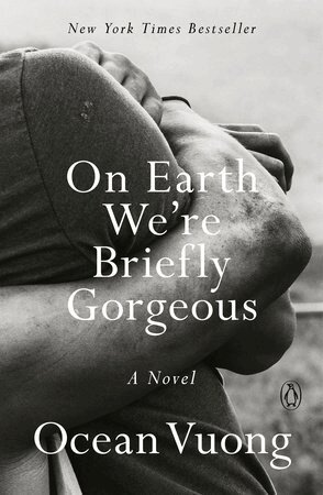 Ocean Vuong - On Earth We're Briefly Gorgeous, Häftad