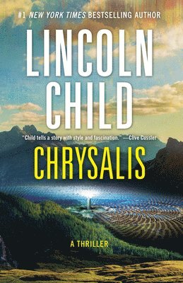 Lincoln Child - Chrysalis, Häftad