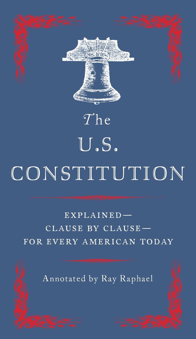 Ray Raphael - U.S Constitution, Häftad