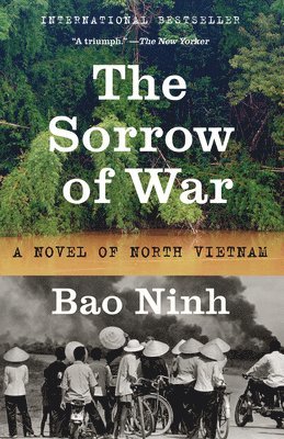 bokomslag The Sorrow of War: A Novel of North Vietnam