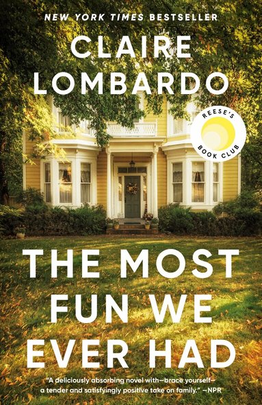Claire Lombardo - The Most Fun We Ever Had (Reese's Book Club Pick), Häftad