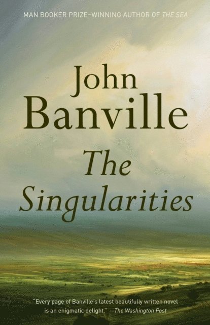 John Banville - The Singularities, Häftad