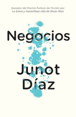 Junot Díaz - Negocios / Drown, Häftad