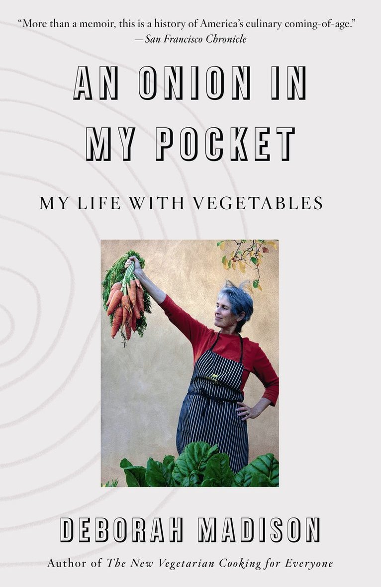 Deborah Madison - Onion in My Pocket, An, Häftad