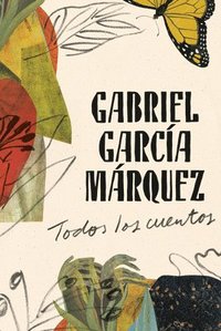 bokomslag Gabriel García Márquez: Todos Los Cuentos / All the Stories