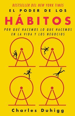 bokomslag El Poder de Los Hábitos / The Power of Habit: Why We Do What We Do in Life and B Usiness