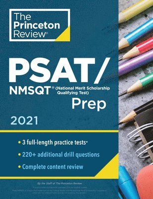 bokomslag Princeton Review Psat/NMSQT Prep, 2021: 3 Practice Tests + Review & Techniques + Online Tools