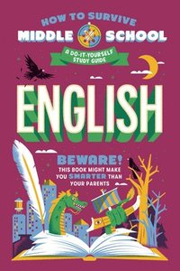 bokomslag How to Survive Middle School: English