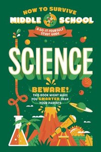bokomslag How to Survive Middle School: Science