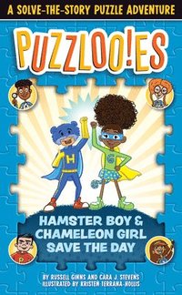 bokomslag Puzzlooies! Hamster Boy and Chameleon Girl Save the Day