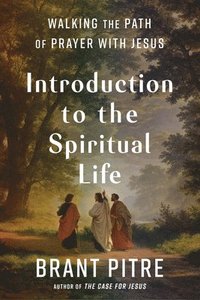 bokomslag Introduction To The Spiritual Life