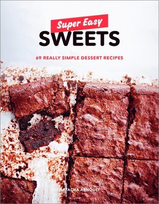 SUPER EASY SWEETS