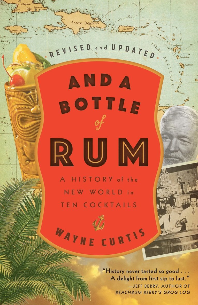 Wayne Curtis - And a Bottle of Rum, Häftad