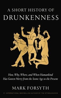 bokomslag A Short History of Drunkenness