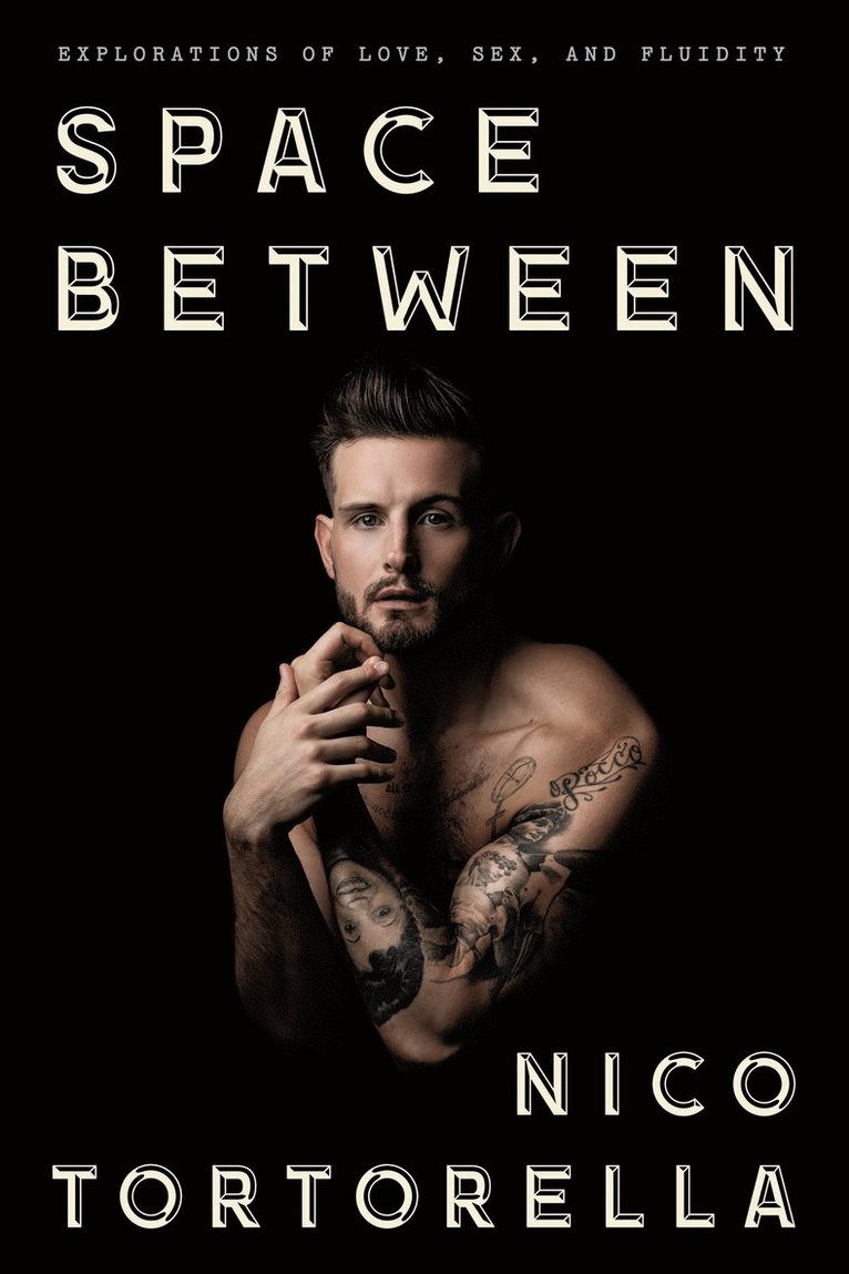 Nico Tortorella - Space Between, Inbunden
