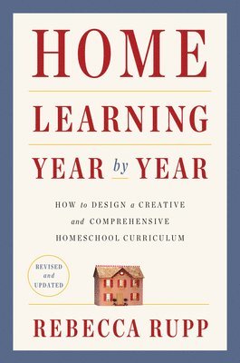 bokomslag Home Learning Year By Year, Revised And Updated