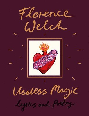 Useless Magic: Lyrics and Poetry 1