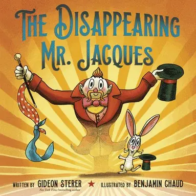 Gideon Sterer - The Disappearing Mr. Jacques, Inbunden