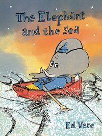 bokomslag The Elephant and the Sea