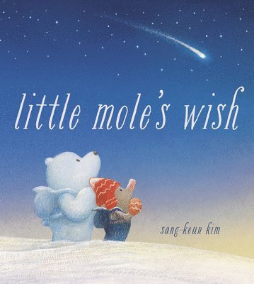 Little Mole's Wish 1