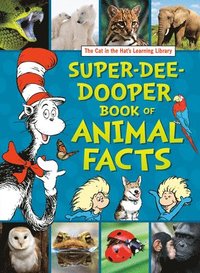 bokomslag Cat In The Hat's Learning Library Super-Dee-Dooper Book Of Animal Facts