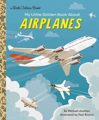 bokomslag My Little Golden Book About Airplanes