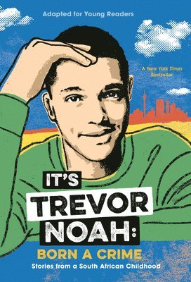 bokomslag It's Trevor Noah: Born a Crime