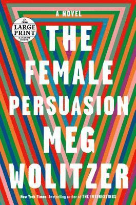 Meg Wolitzer - The Female Persuasion, Häftad