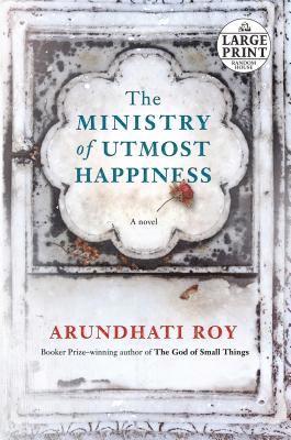 Arundhati Roy - The Ministry of Utmost Happiness, Häftad