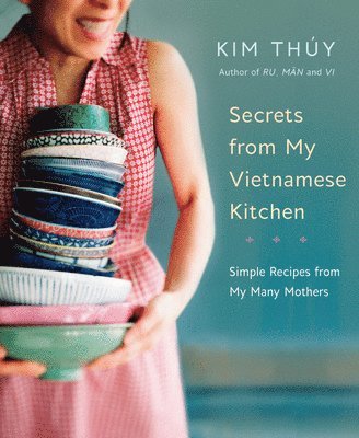 Secrets From My Vietnamese Kitchen 1