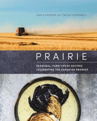 Dan Clapson, Twyla Campbell - Prairie, Inbunden