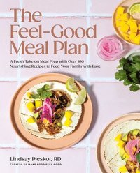 bokomslag The Feel-Good Meal Plan