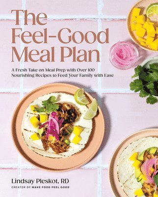 The Feel-Good Meal Plan 1