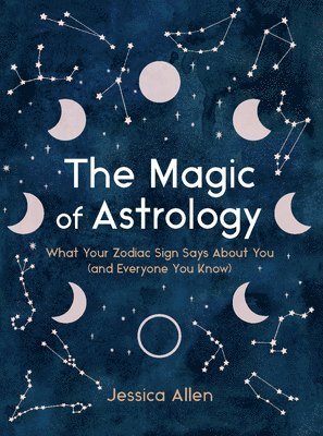 Jessica Allen, Jessica (Jessica Allen) Allen - Magic of Astrology, Inbunden