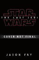 Star Wars: Last Jedi. Expanded Edition
