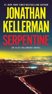 bokomslag Serpentine: An Alex Delaware Novel