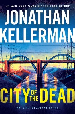bokomslag City of the Dead: An Alex Delaware Novel