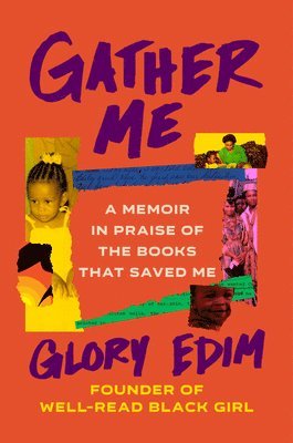 bokomslag Gather Me: A Memoir in Praise of the Books That Saved Me