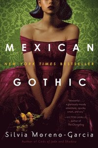 bokomslag Mexican Gothic